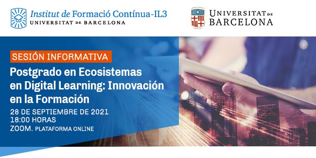 IL3-UB · Postgrado en Ecosistemas en Digital Learning: Innovación en la Formación
