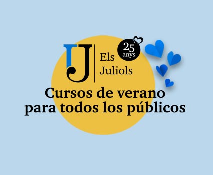 El juliols. Cursos de verano