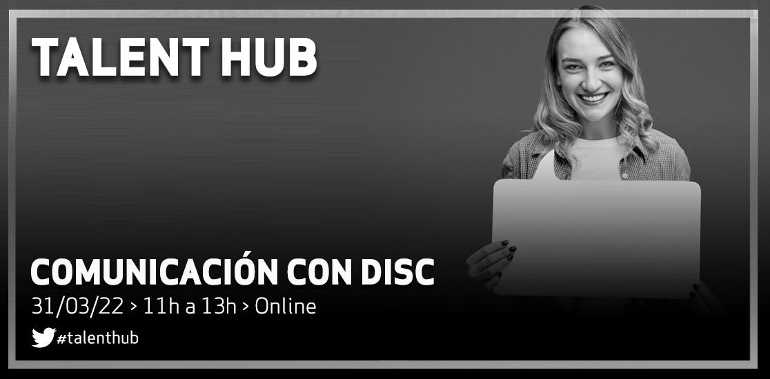 Talent Hub: Comunicación con DISC