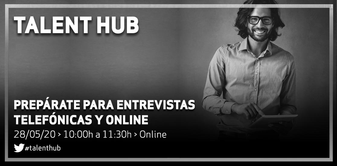 Talent Hub, entrevista telefónica