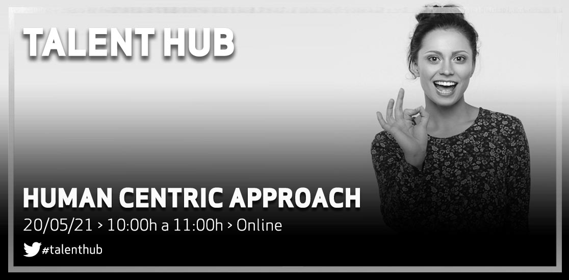 Talent Hub - Human centric approach