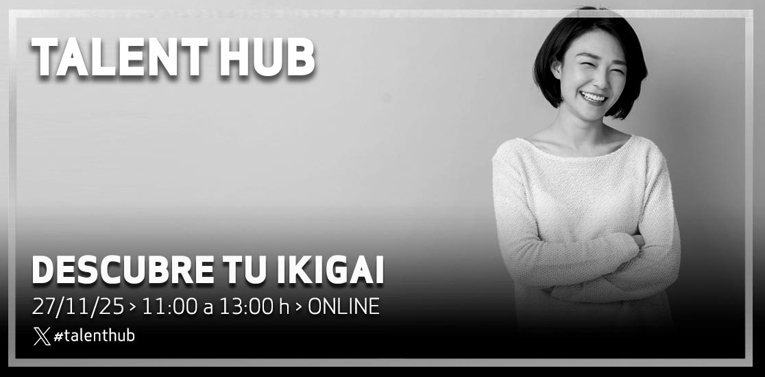 Talent Hub: descubre tu ikagi